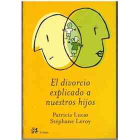 El Divorcio Explicado a Nuestros Hijos