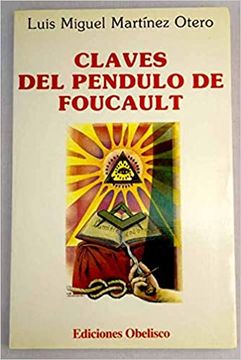 Claves Del Pendulo De Foucault