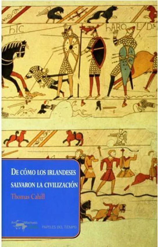 De Como Los Irlandeses Salvaron La Civilizacion