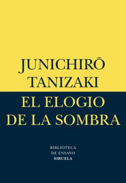 Elogio De La Sombra El