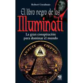 Libro Negro De Los Illuminati . La Gran Conspiracion Para Dominar El Mundo