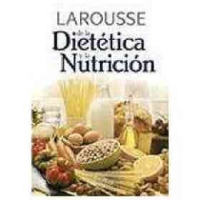 Larousse De La Dietetica Y nutric.td