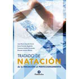 Tratado De Natacion. De La Iniciacion Al Perfeccionamiento