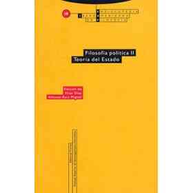 Filosofía Política Ii. teoría Del Estado: Vol. 10 (Enciclopedia Iberoamericana De Filosofía)