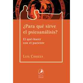 ¿Para Que Sirve El Psicoanalisis?