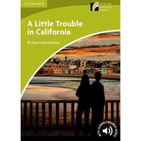 A Little Trouble in California Level Starter/beginner (en Inglés)