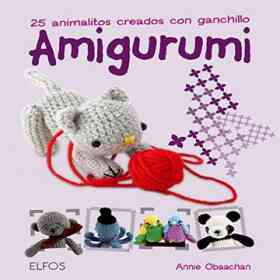 Amigurumi: 25 Animalitos Creados Con Ganchillo