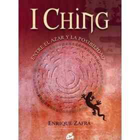I Ching: Entre El Azar Y La Posibilidad
