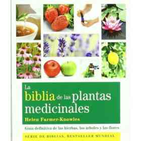 La Biblia De Las Plantas Medicinales