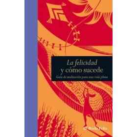 Felicidad Y Como Sucede La