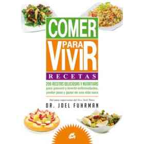 Comer Para Vivir: Recetas