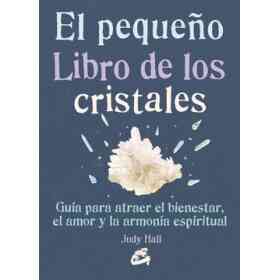 El Pequeño Libro De Los Cristales