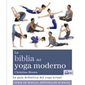 La Biblia Del Yoga Moderno