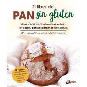El Libro Del Pan Sin Gluten