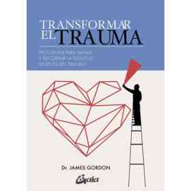 Transformar El Trauma