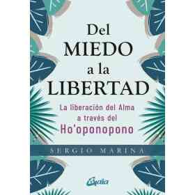 Del Miedo a La Libertad