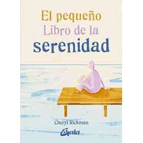 El Pequeño Libro De La Serenidad
