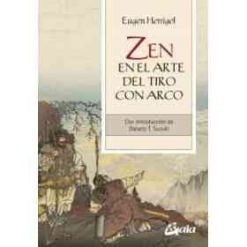 Zen en El Arte Del Tiro Con Arco
