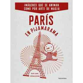 Paris en Pijamarama Imagenes Que Se Animan Como Por Arte De Magia