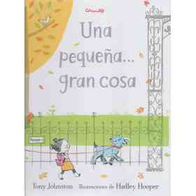 Una pequeña...gran Cosa