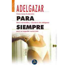 Adelgazar Para Siempre