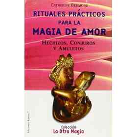 Rituales Prácticos Para La Magia De Amor