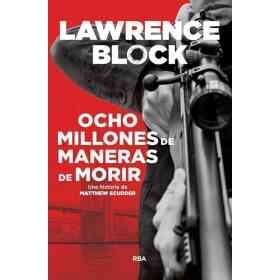 Ocho Millones De Maneras De Morir