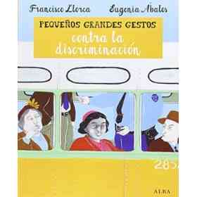 Pequeños Grandes Gestos Contra La Discriminación