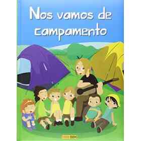 Nos Vamos De Campamento