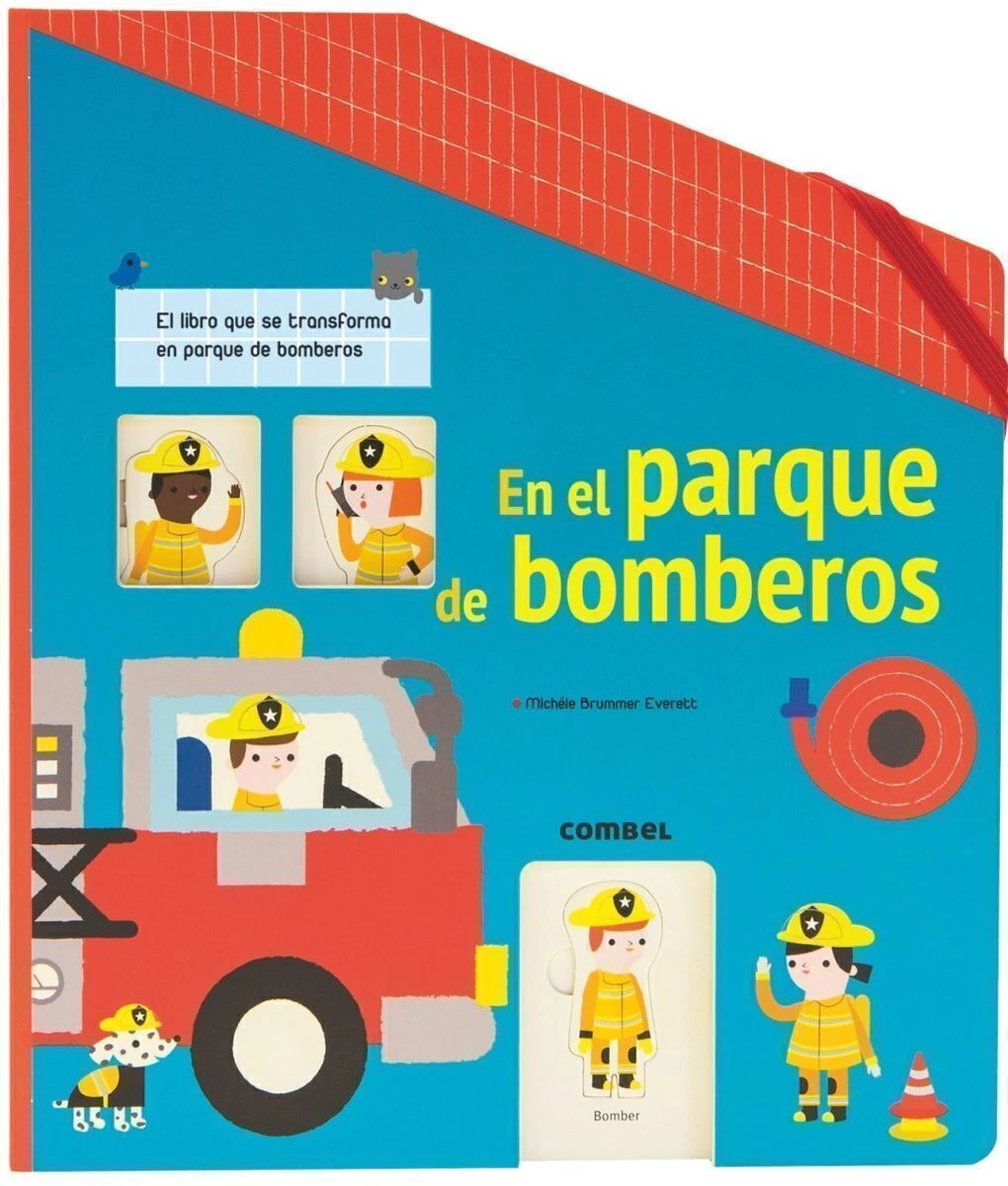 En El Parque De Bomberos . Libro Carrusel