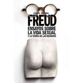 Ensayos Sobre La Vida Sexual Y La teoría De Las Neurosis