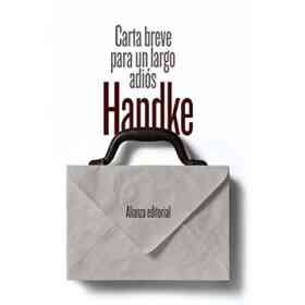 Carta Breve Para Un Largo Adiós (El Libro De Bolsillo - Bibliotecas De Autor - Biblioteca Handke)