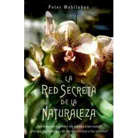 La Red Secreta De La Naturaleza