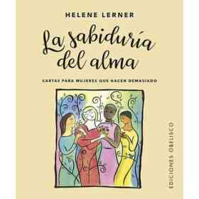 La Sabiduria Del Alma