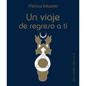 Un Viaje De Regreso a Ti