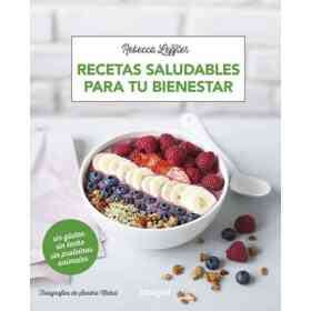 Recetas Saludables Para Tu Bienestar
