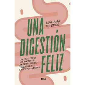 Una Digestion Feliz