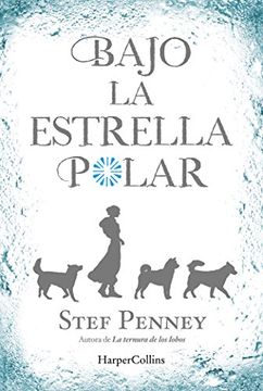 Bajo La Estrella Polar