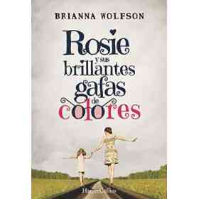 Rosie Y Sus Brillantes Gafas De Colores