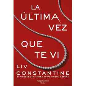 La Última Vez Que Te Vi