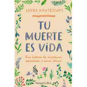 Tu Muerte Es Vida