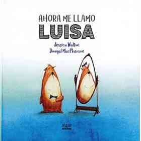 Ahora Me Llamo Luisa