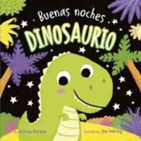 Buenas Noches Dinosaurio