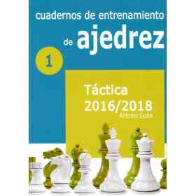 1 - Cuadernos De Entrenamiento De Ajedrez - Tactica 2016-2018
