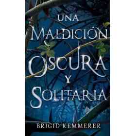 Una Maldicion Oscura Y Solitaria