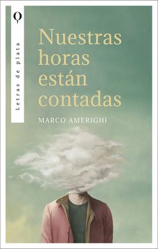 Nuestras Horas Estan Contadas