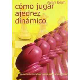 Como Jugar Ajedrez Dinamico