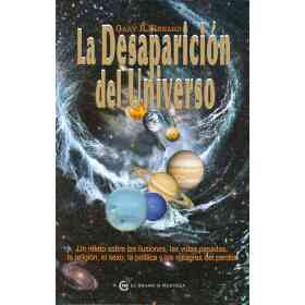 La Desaparicion Del Universo