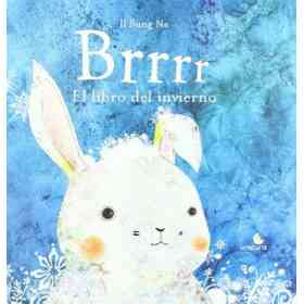 Brrr: El Libro Del Invierno
