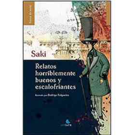 Relatos Horriblemente Buenos Y Escalofriantes